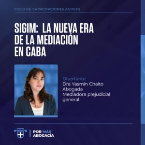 SIGIM: La nueva era de la Mediación en CABA